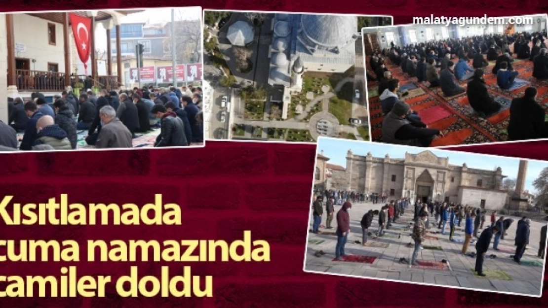 Kısıtlamada uygulanan cuma namazı esnekliğinde vatandaşlar camileri doldurdu