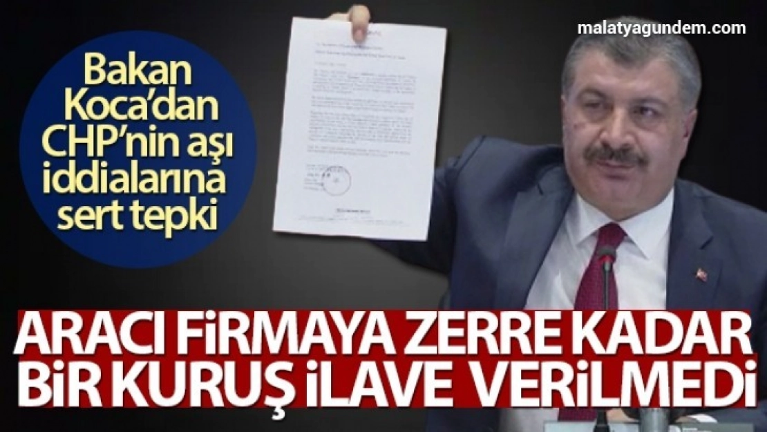 Bakan Koca'dan CHP'nin aşı iddialarına sert tepki