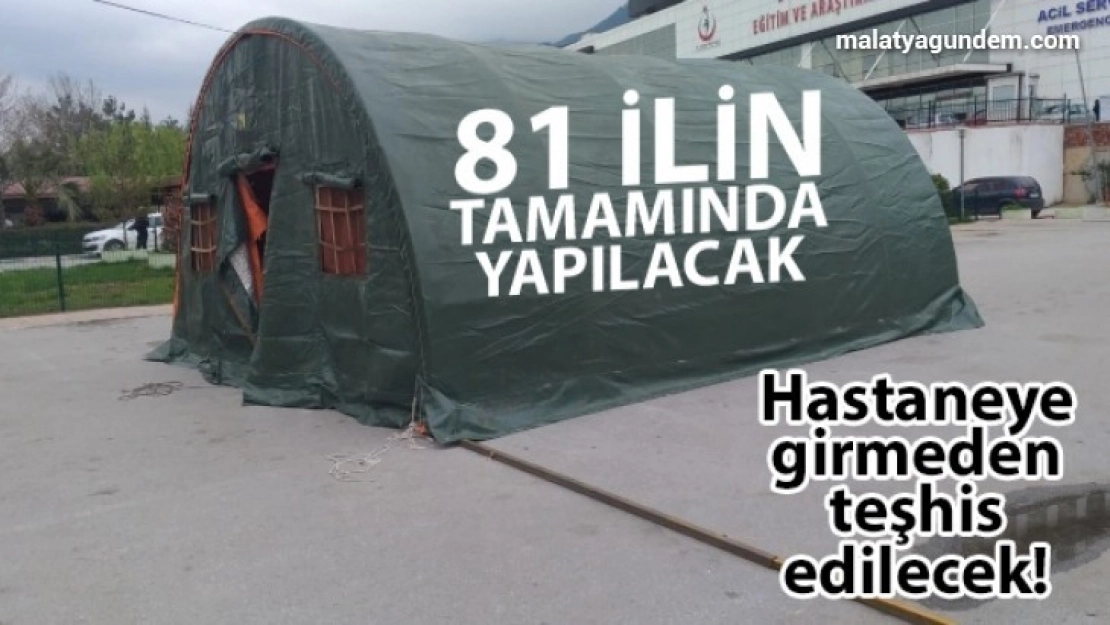 Korona virüs hastane bahçesinde teşhis edilecek