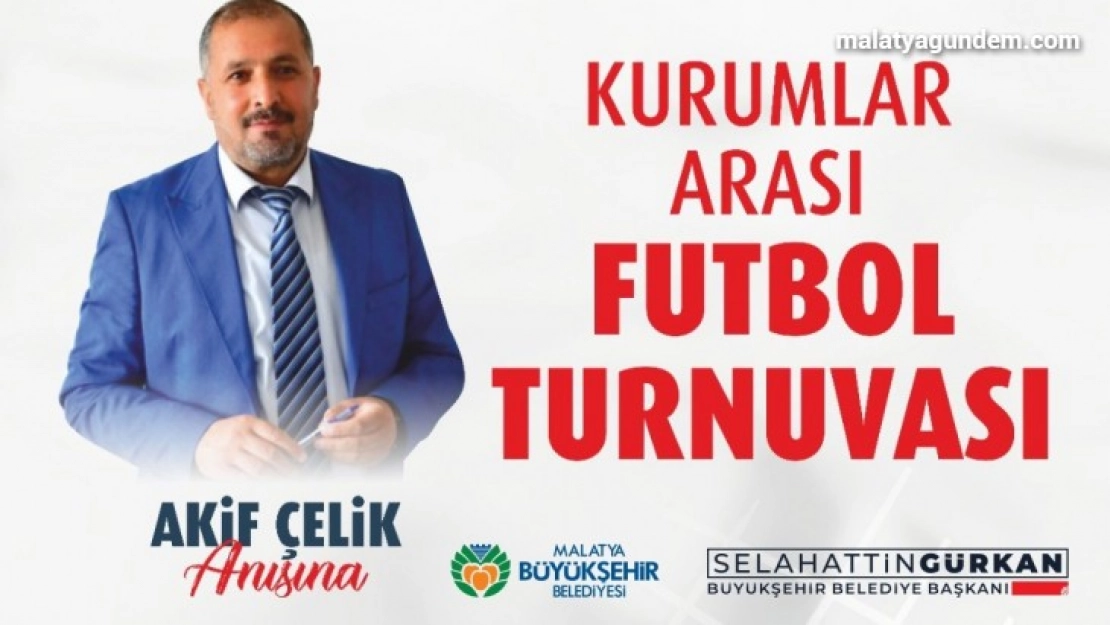 Akif Çelik Anısına kurumlar arası voleybol ve futbol turnuvası