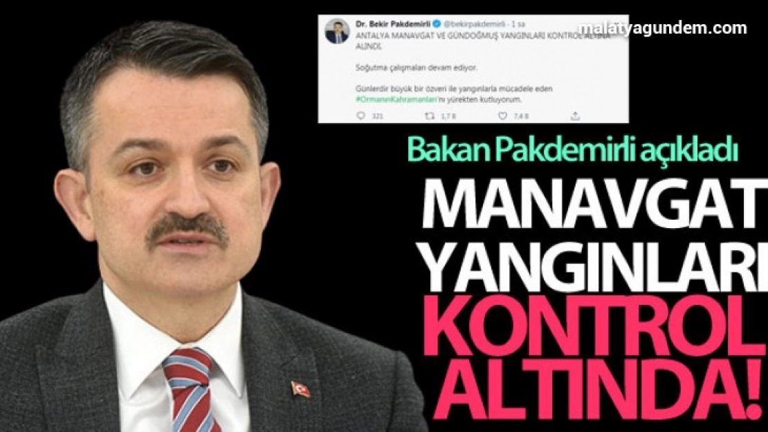 Manavgat yangınları kontrol altında