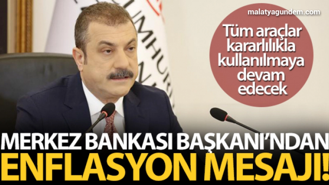 Merkez Bankası Başkanı Kavcıoğlu'ndan enflasyon açıklaması