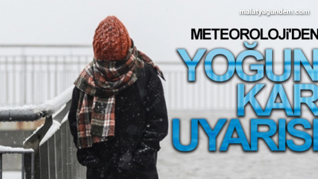 Meteoroloji'den yoğun kar uyarısı