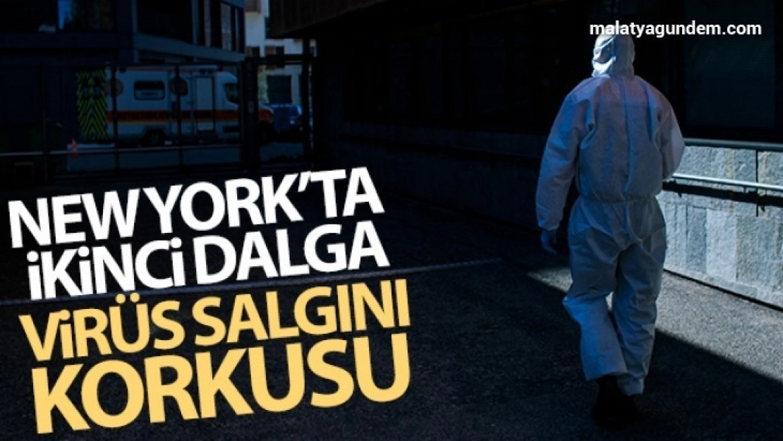 New York'ta ikinci dalga virüs salgını korkusu
