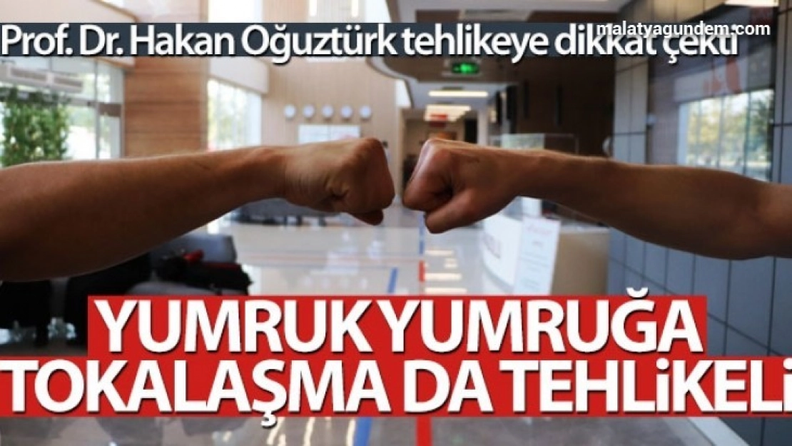 Yumruk yumruğa tokalaşma daki tehlike