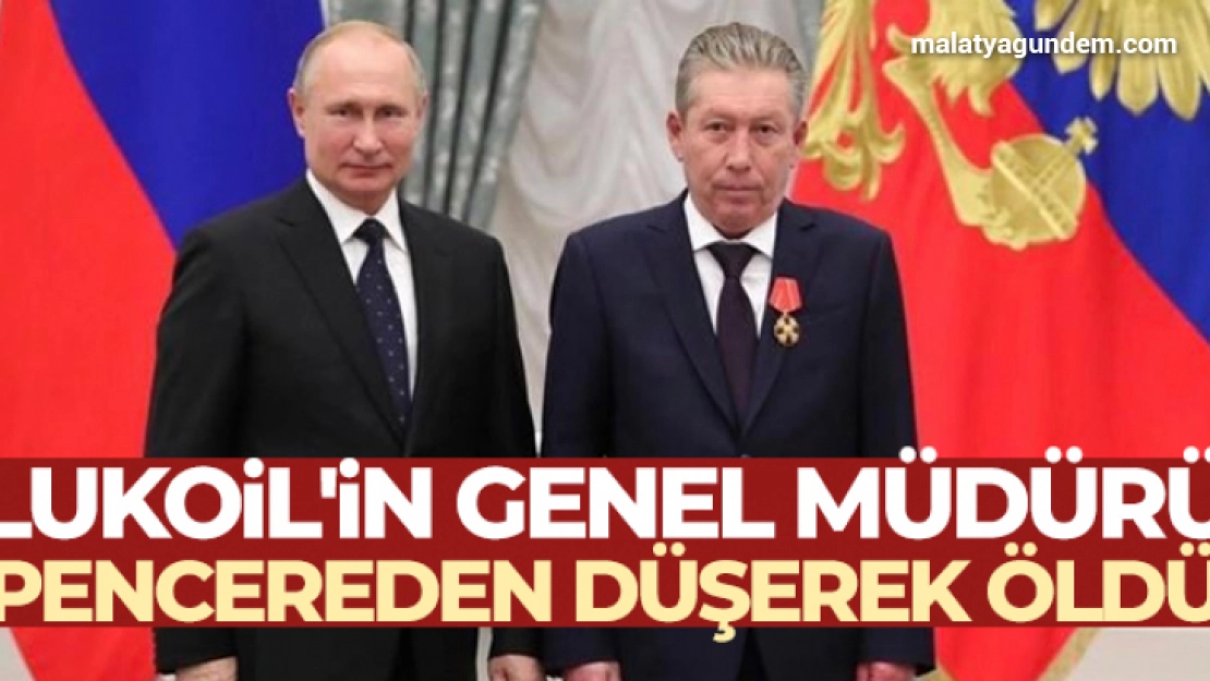 Rus petrol şirketi Lukoil'in genel müdürü pencereden düşerek öldü