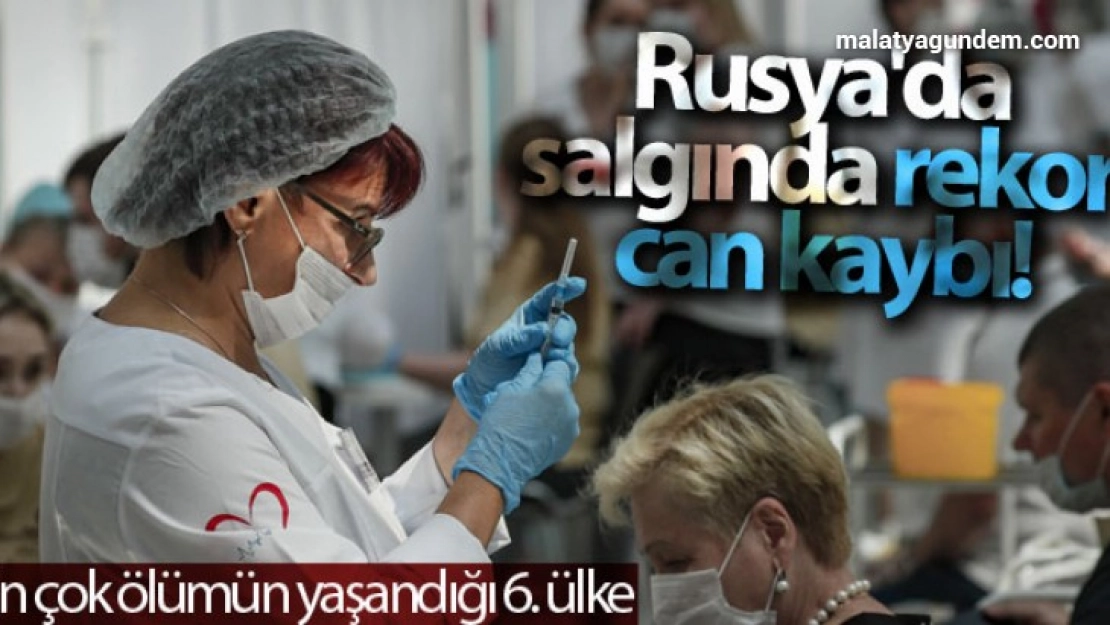 Rusya'da salgında rekor can kaybı!