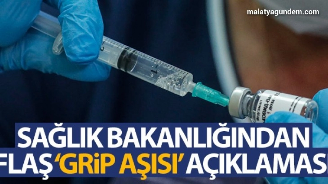 Sağlık Bakanlığından 'grip aşısı' açıklaması