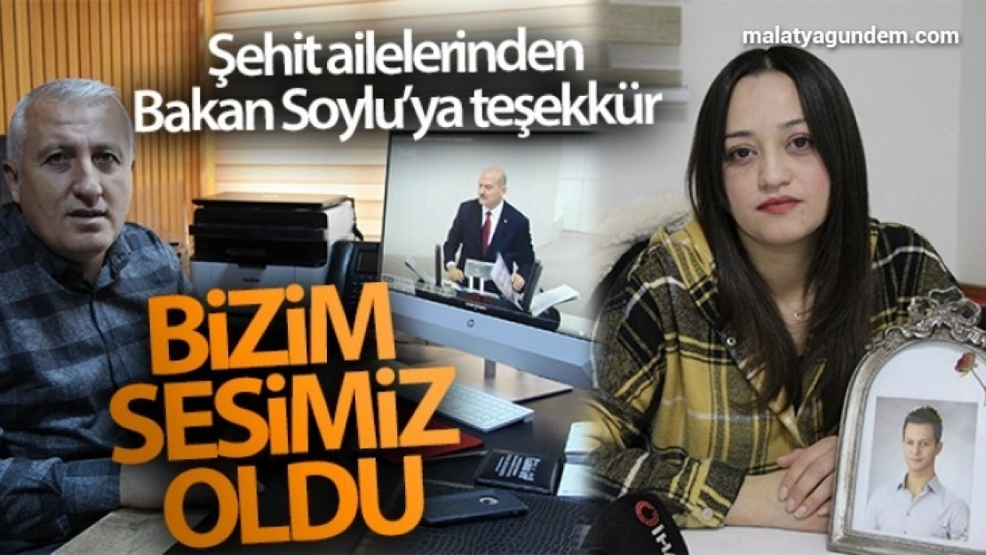 Şehit aileleri: 'Bakan Soylu bizim sesimiz oldu'