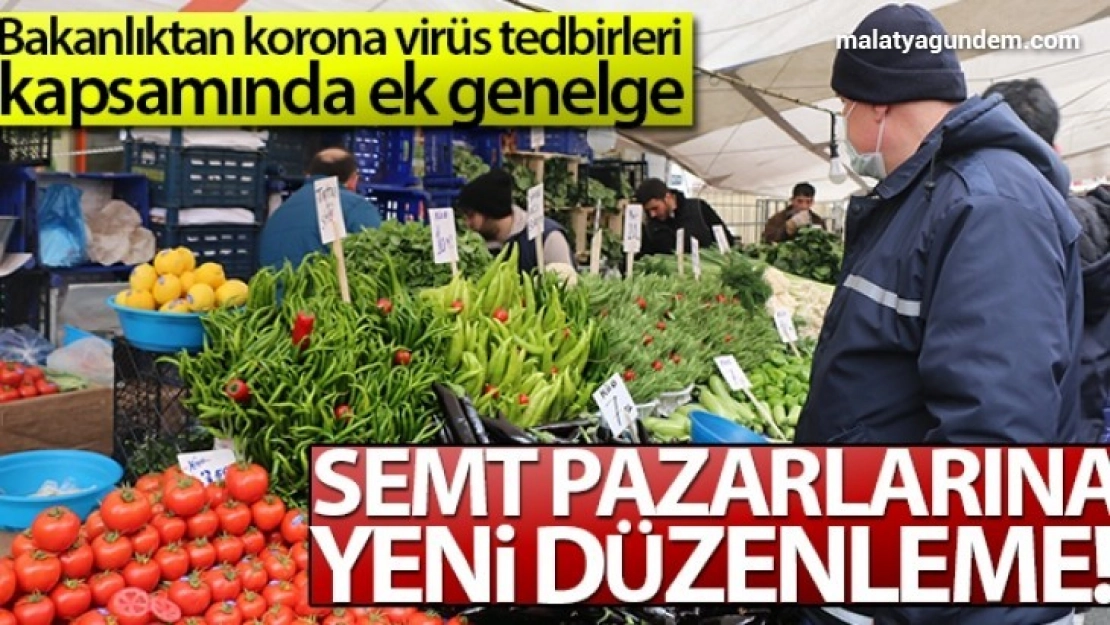 Semt pazarlarına yeni düzenleme