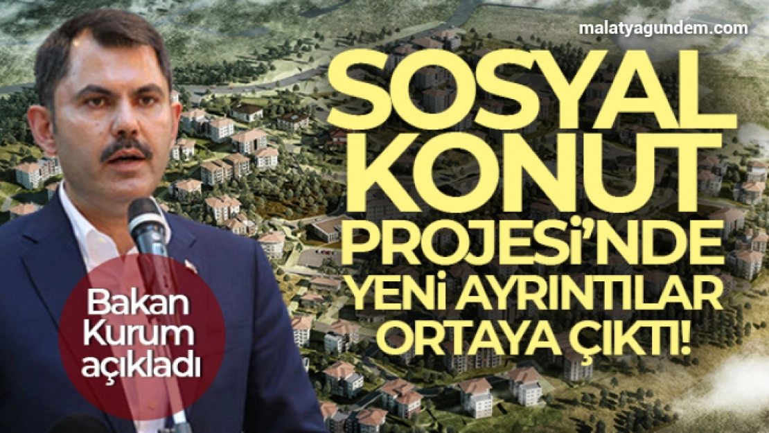 Sosyal konut projesi'nde yeni detaylar ortaya çıktı!