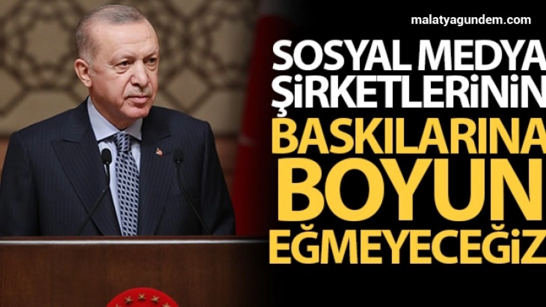 Sosyal medya baskılarına boyun eğmeyeceğiz