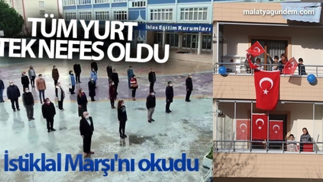 Tüm yurt tek nefes oldu, İstiklal Marşı'nı okudu