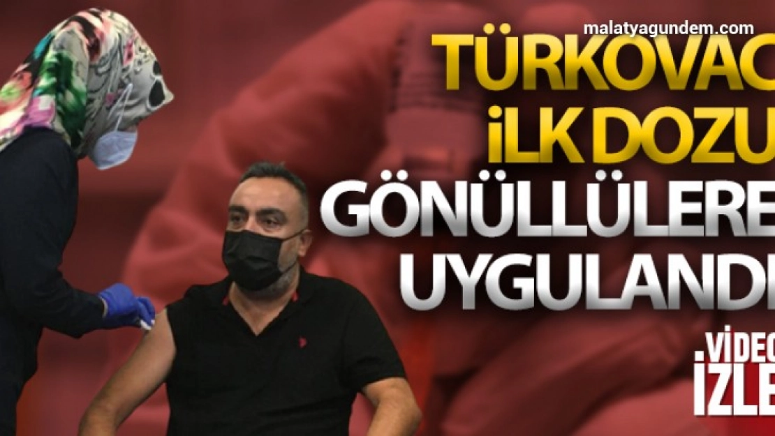 Türkovac ilk dozu gönüllülere uygulandı