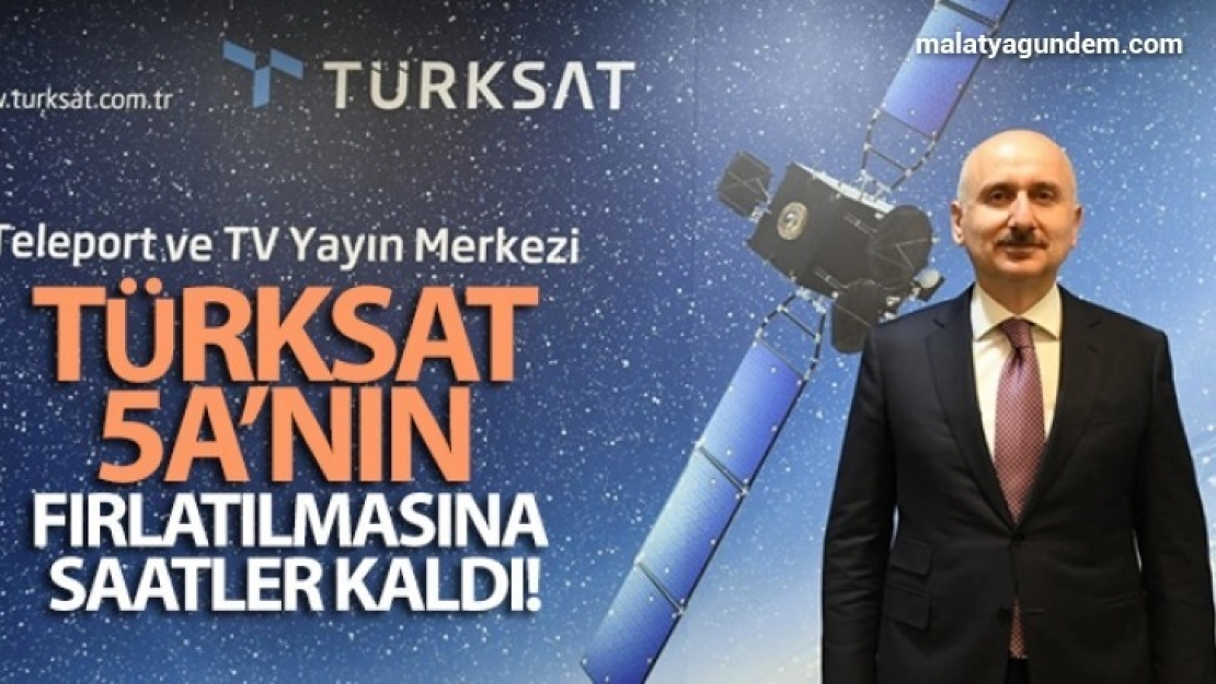 Türksat 5A, 8 Ocak'ta uzaya fırlatılacak