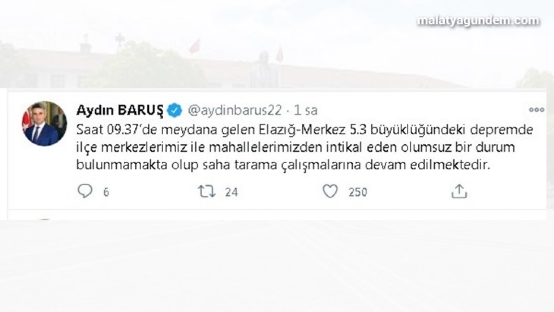 Vali Baruş Depremle ilgili olumsuzluk yok