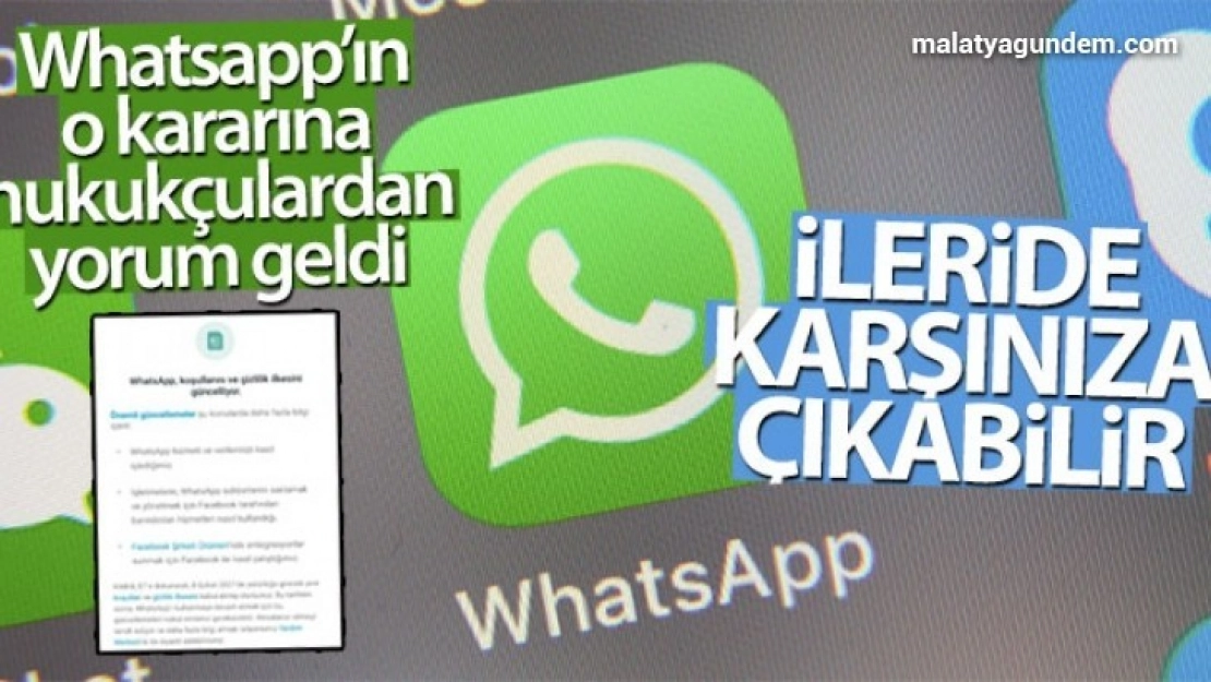 Whatsapp'daki konuşmalarınız ileride karşınıza çıkabilir