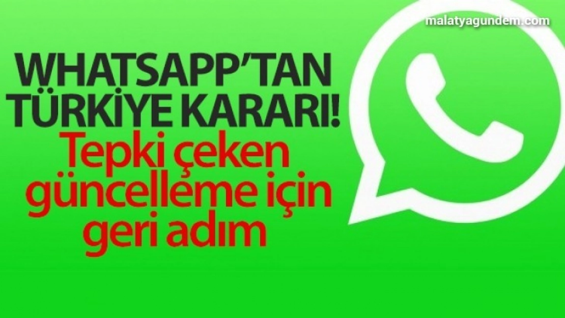 WhatsApp'tan Türkiye kararı! Tepki çeken güncelleme için geri adım