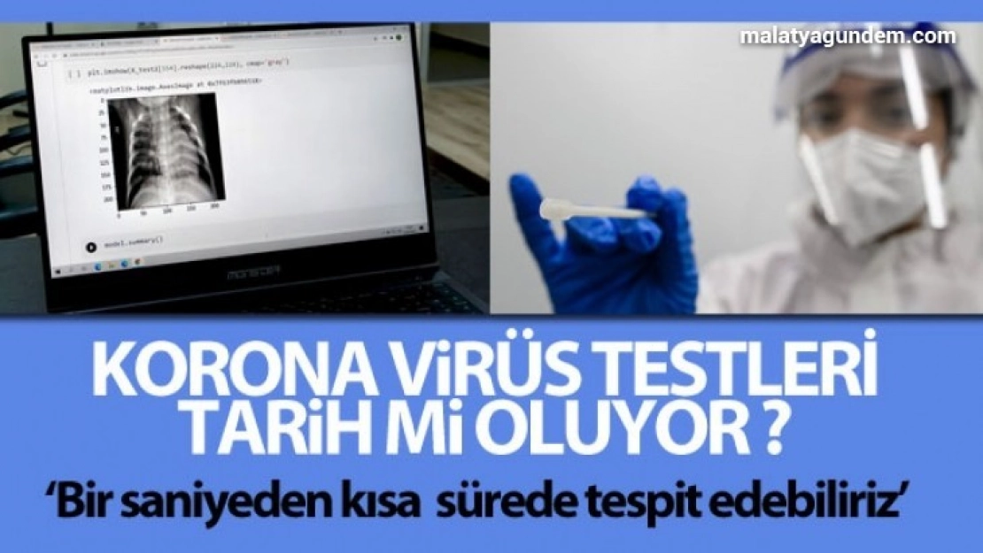 Yapay Zeka Sistemi ile korona virüs yüzde yüz teşhis edilebilecek