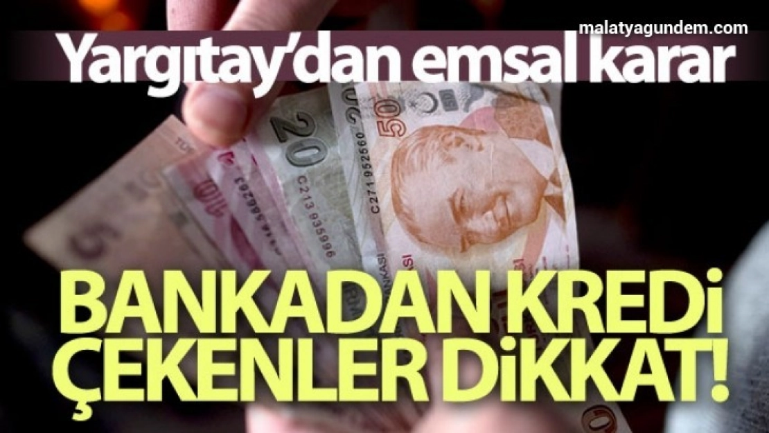 Yargıtay'dan bankaları üzen karar