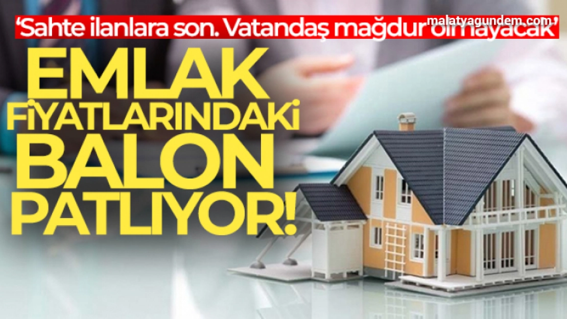 Yasal düzenleme geldi...Emlak fiyatlarındaki balon patlıyor