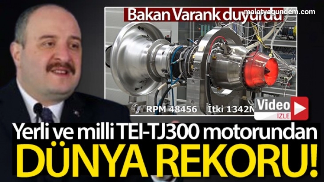 Yerli ve milli TEI-TJ300 motorundan dünya rekoru
