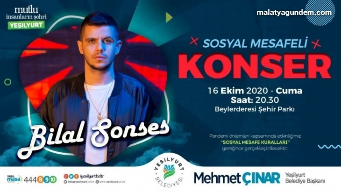 Yeşilyurt Belediyesi, sanatçı Bilal Sonses'i Malatyalılarla buluşturuyor