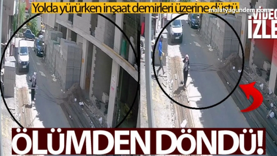 Yolda yürürken kafasına inşaat demirleri düşen kadın ölümden döndü.