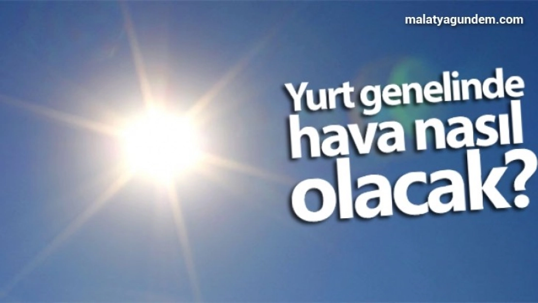 Yurt genelinde hava nasıl olacak? 26 Şubat yurtta hava durumu