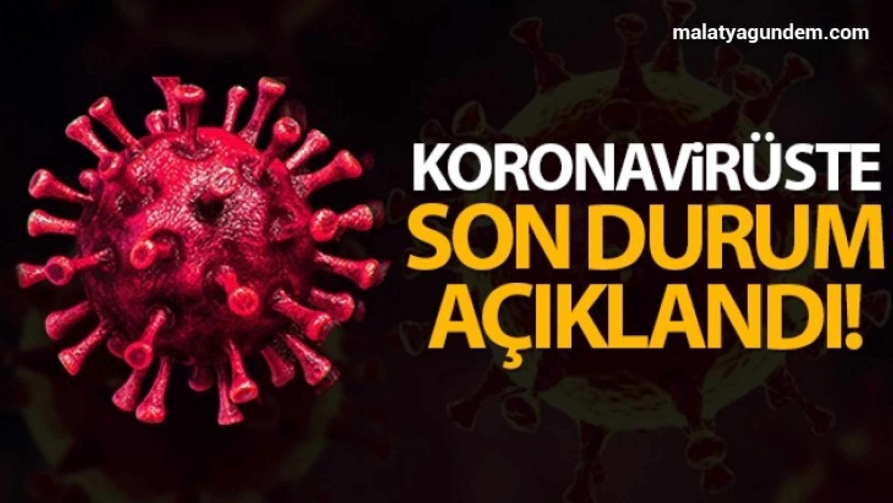  7.763 yeni koronavirüs vakası tespit edildi