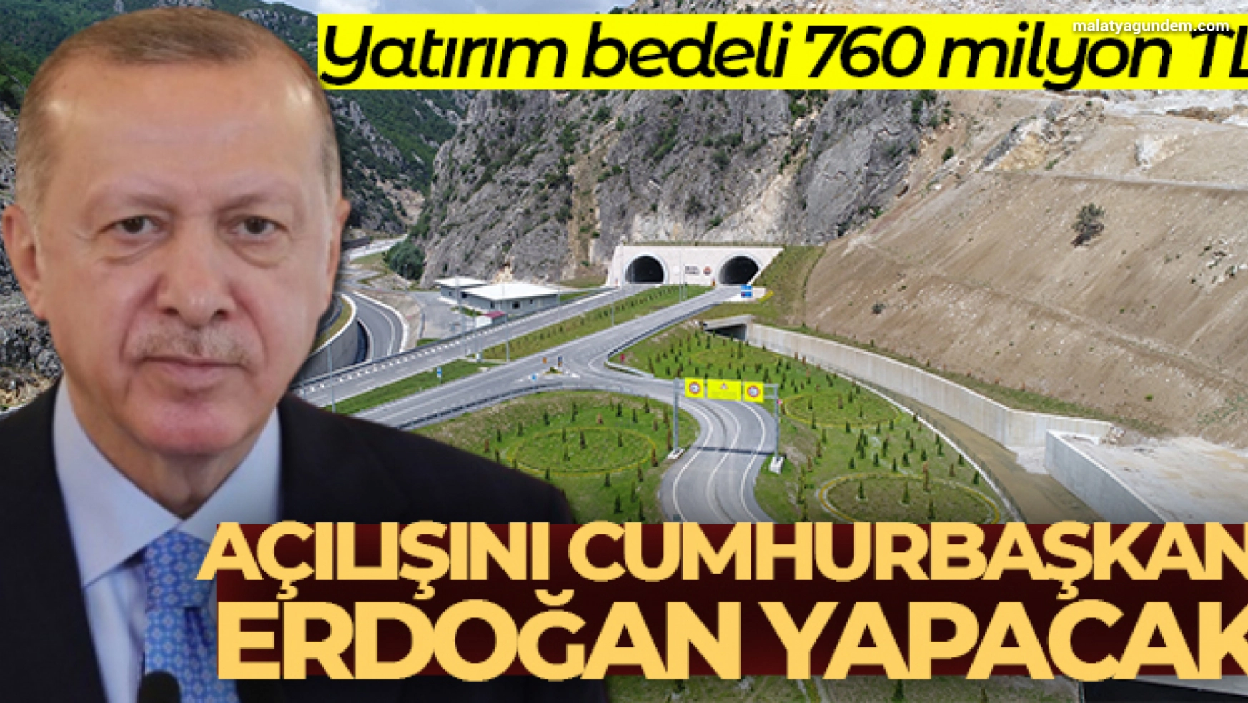 Açılışını Cumhurbaşkanı Erdoğan yapacak: Yatırım bedeli 760 milyon TL