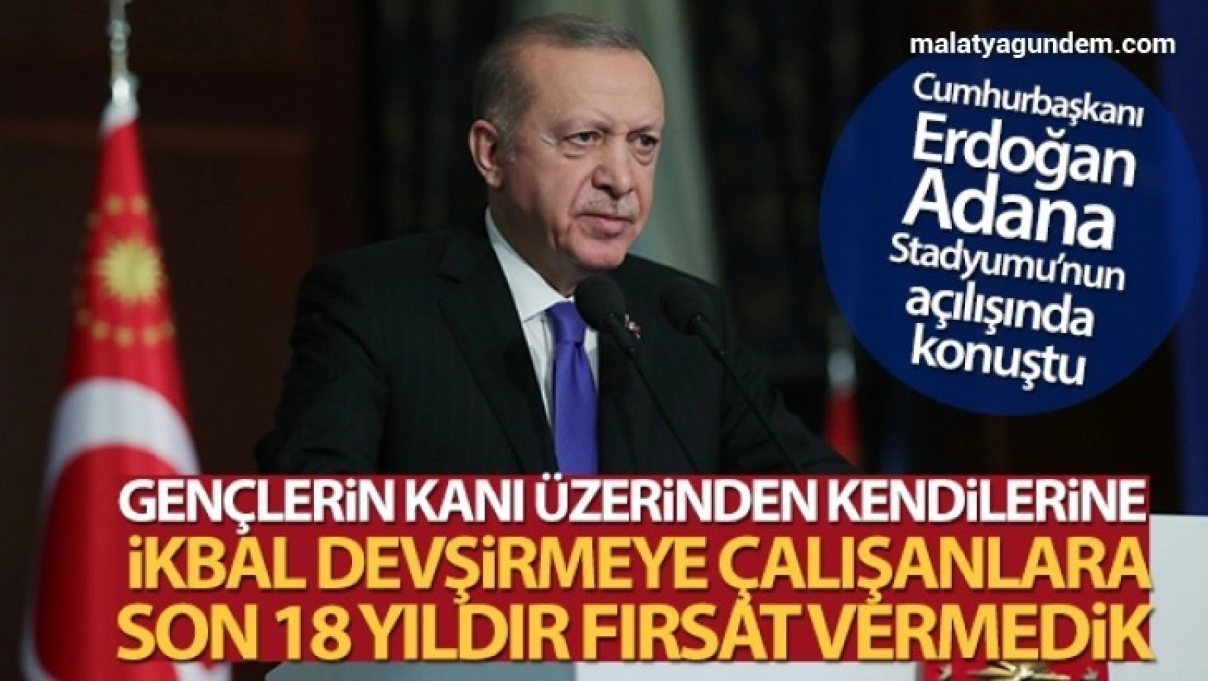 Cumhurbaşkanı Erdoğan, Adana Stadyumu'nun açılışında konuştu
