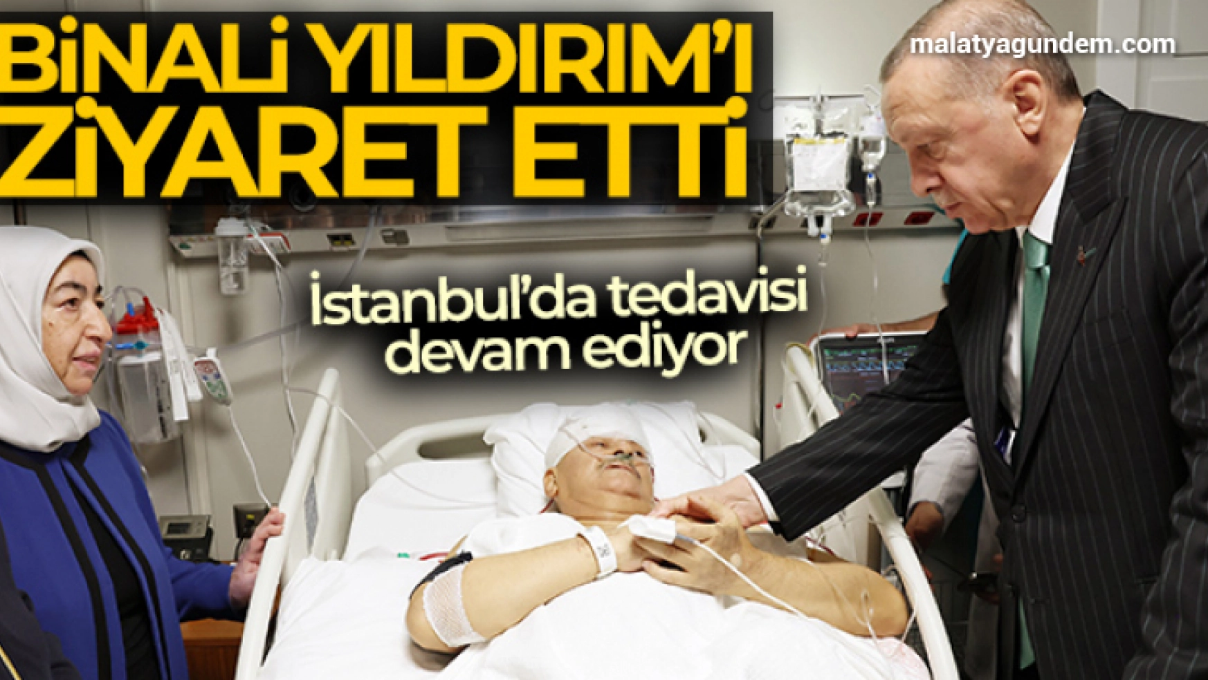 Cumhurbaşkanı Erdoğan, Binali Yıldırım'ı ve Şamil Ayrım'ı hastanede ziyaret etti