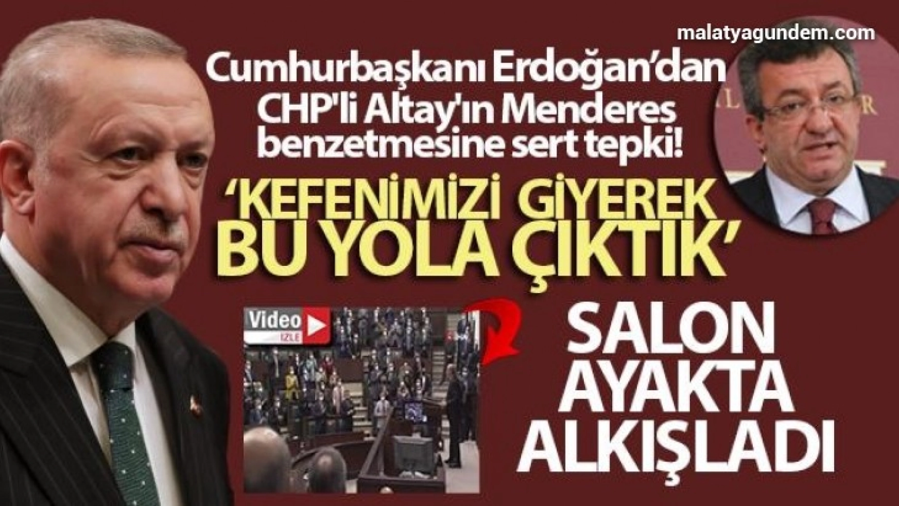 Cumhurbaşkanı Erdoğan, CHP'li Altay'ın Menderes benzetmesine cevap verdi!