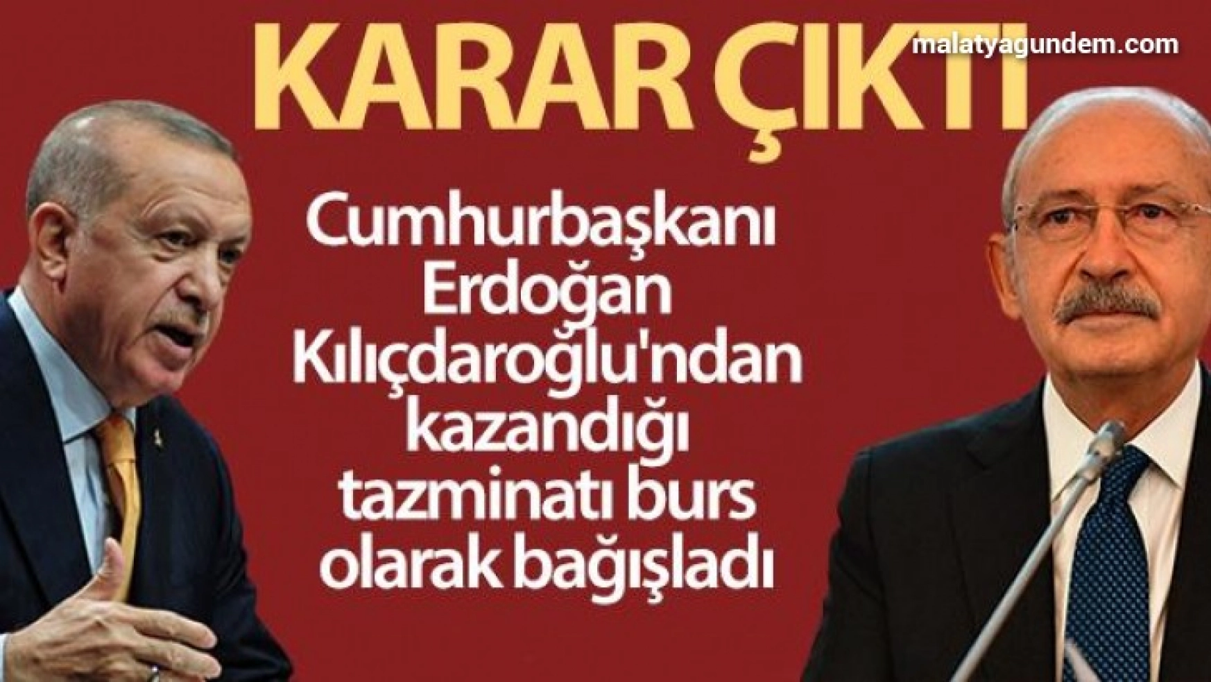 Cumhurbaşkanı Erdoğan, Kılıçdaroğlu'ndan kazandığı tazminatı burs olarak bağışladı