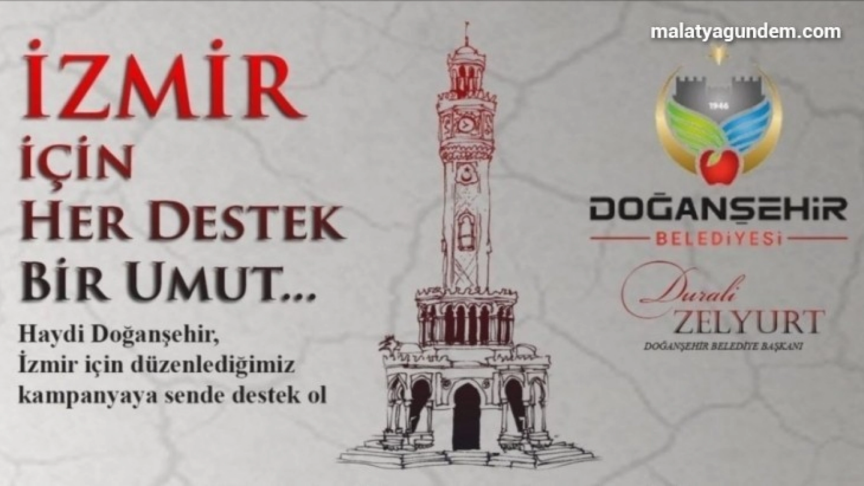 Doğanşehir'de 'İzmir İçin Her Destek Bir Umut' kampanyası