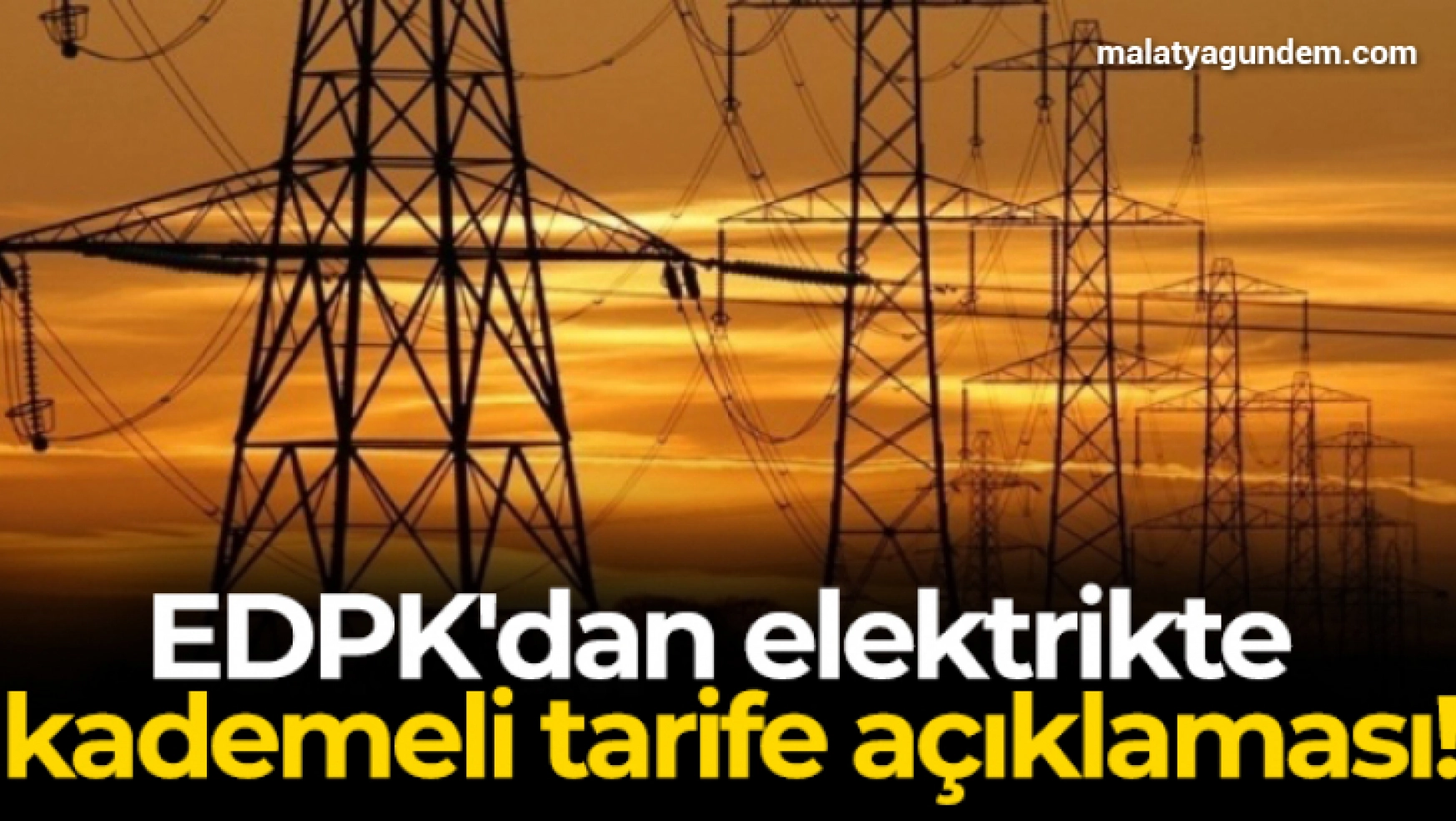 EDPK'dan elektrikte kademeli tarife açıklaması