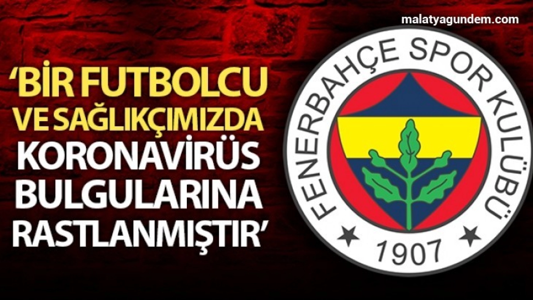 Fenerbahçe'de korona