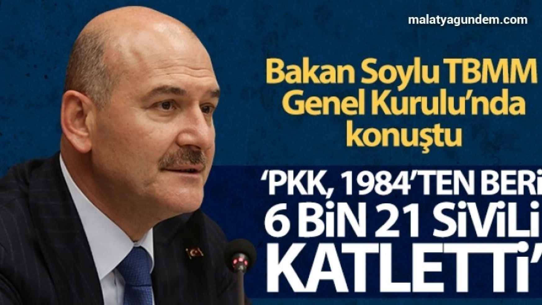 İçişleri Bakanı Soylu: PKK, 1984'ten beri 6 bin 21 sivili katletti'