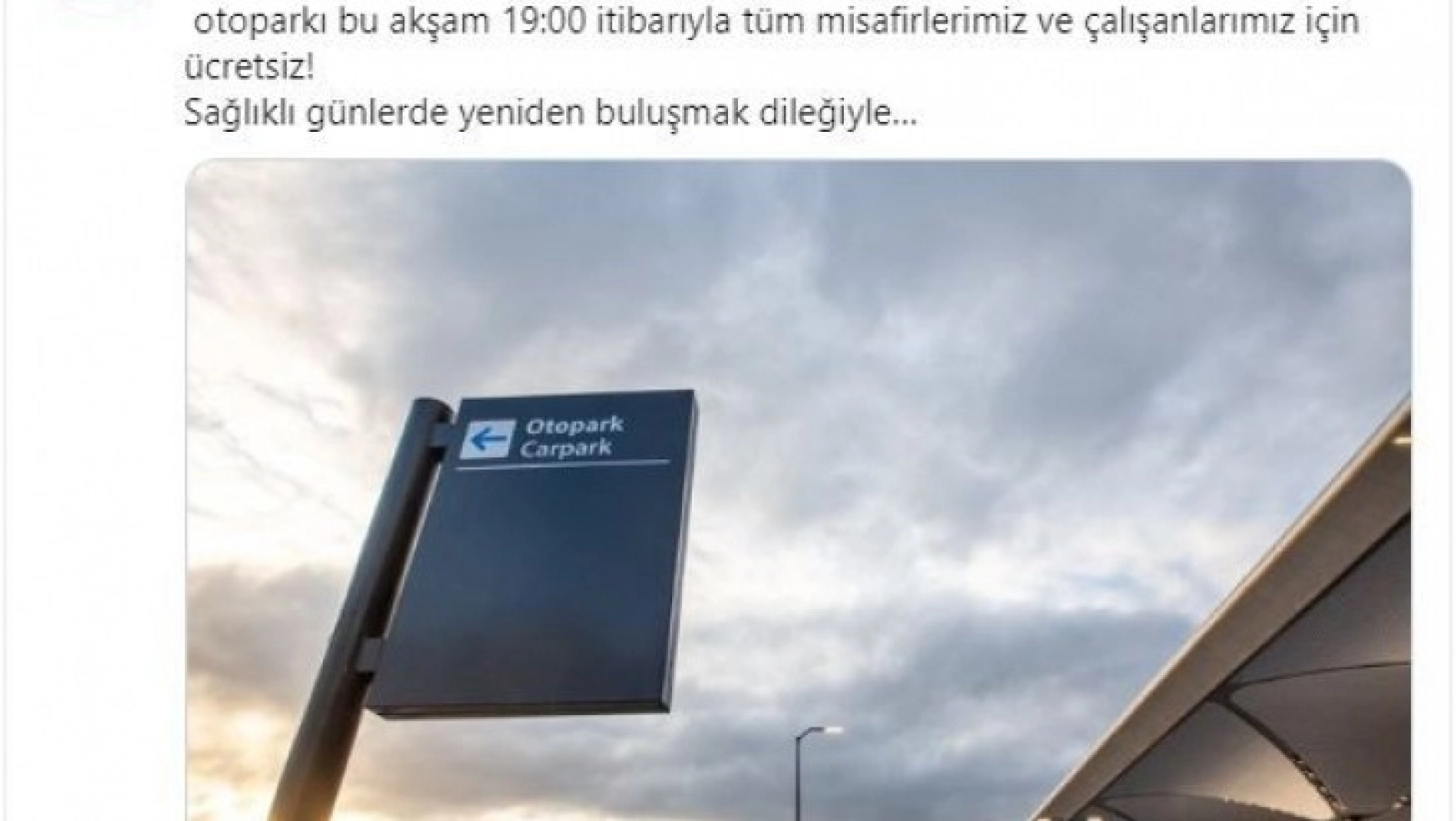 İstanbul Havalimanı otopark ikinci bir duyuruya kadar ücretsiz oldu
