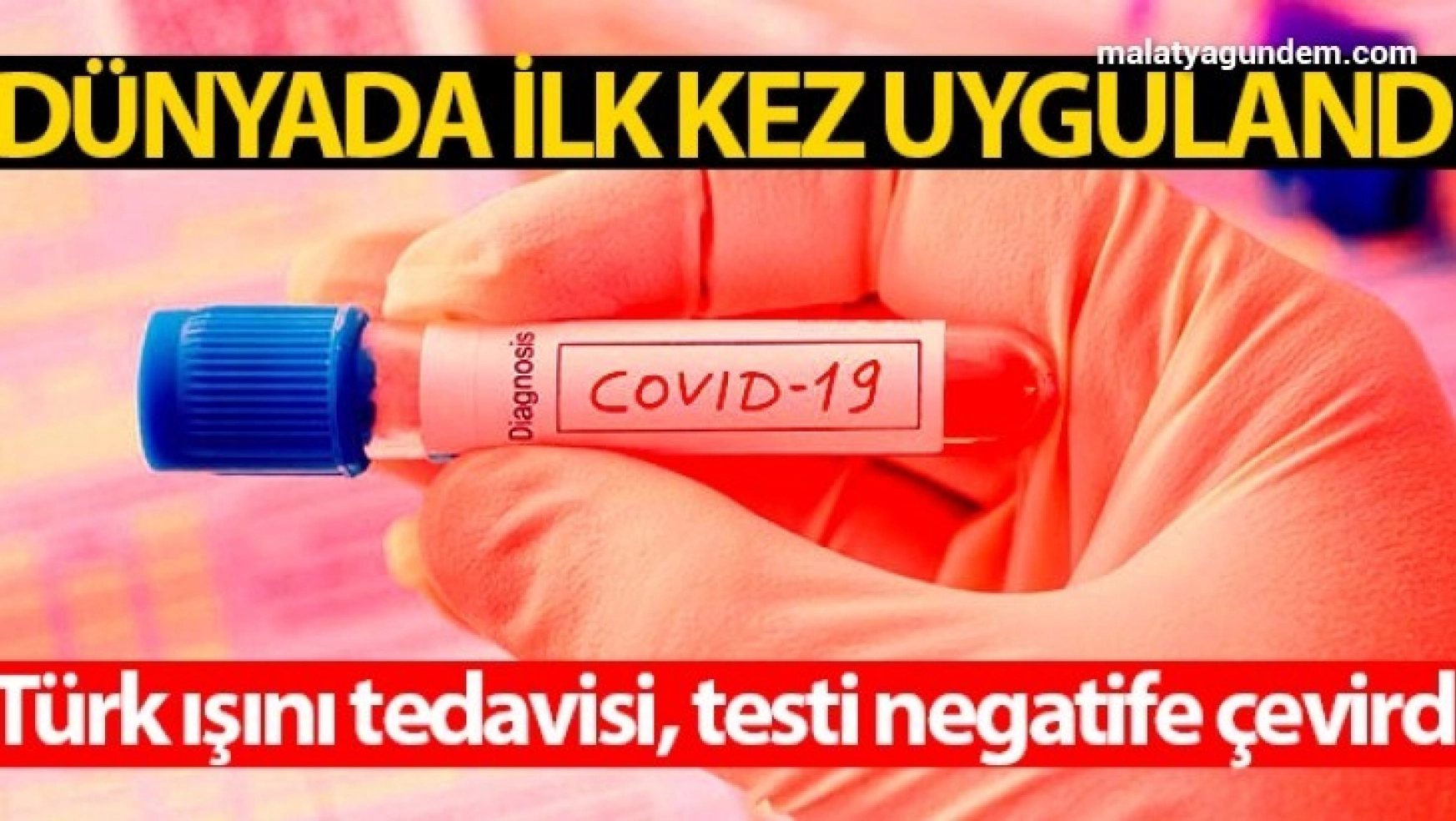 Koronavirüs tedavisi gören hastaya Türk ışını tedavisi uygulandı