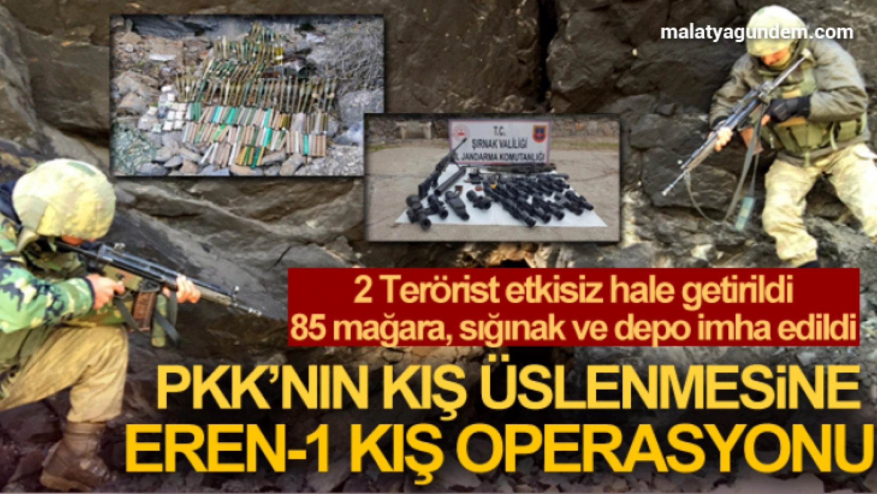 PKK'nın kış üslenmesine Eren-1 Kış Operasyonu darbesi