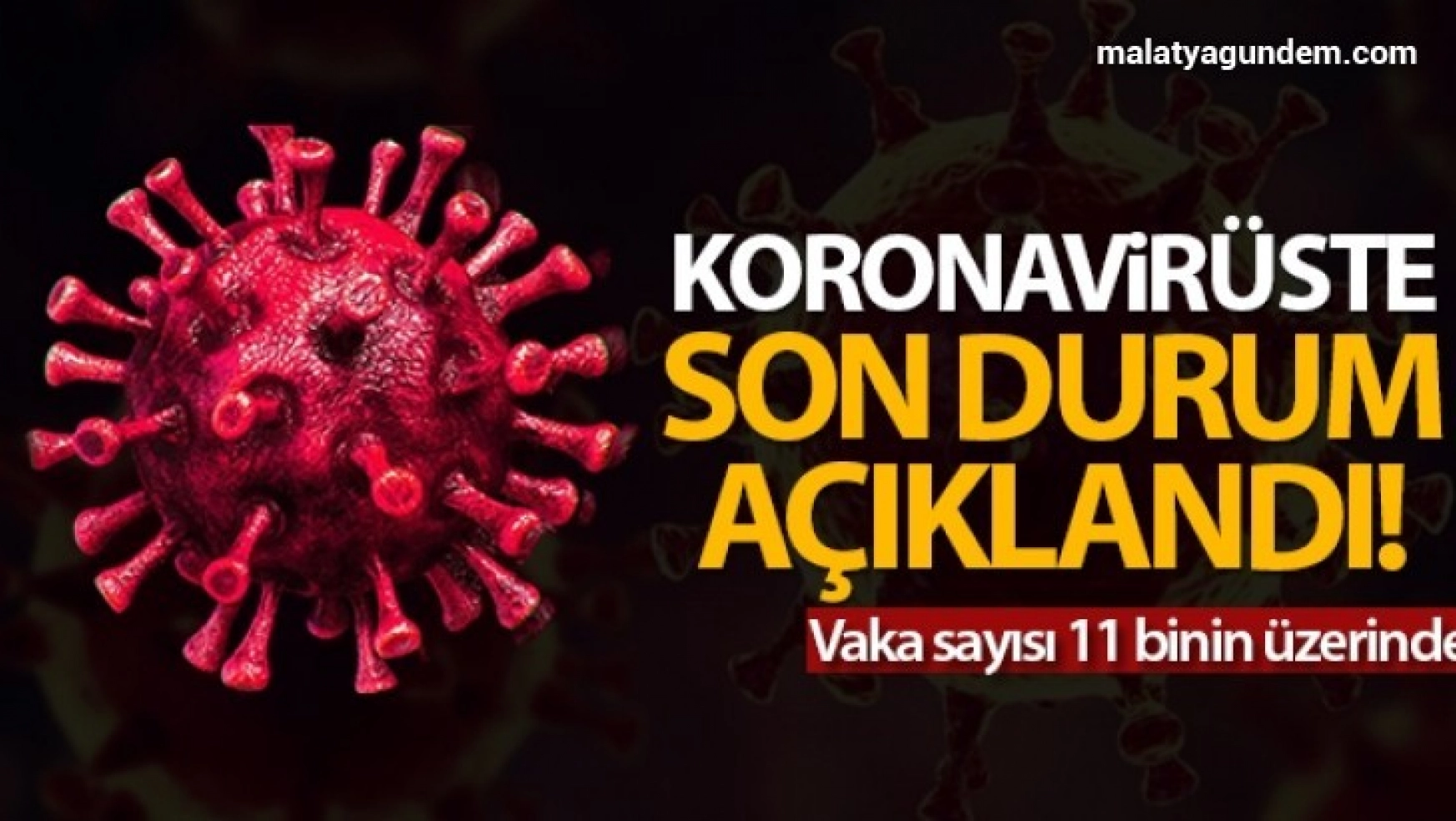 Son 24 saatte 11.322 koronavirüs vakası tespit edildi