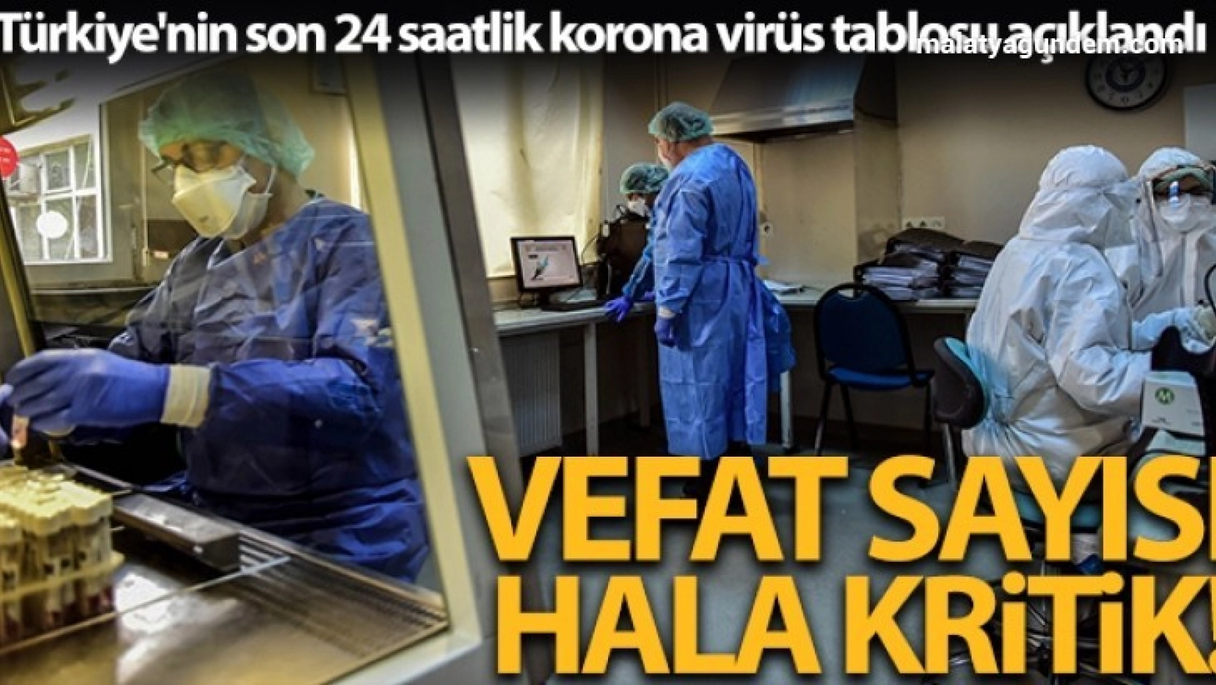 Son 24 saatte korona virüsten 340 kişi hayatını kaybetti
