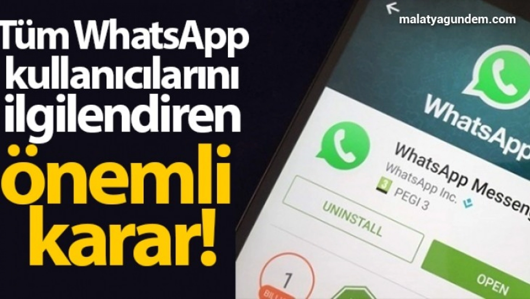 Tüm WhatsApp kullanıcılarını ilgilendiren flaş karar!