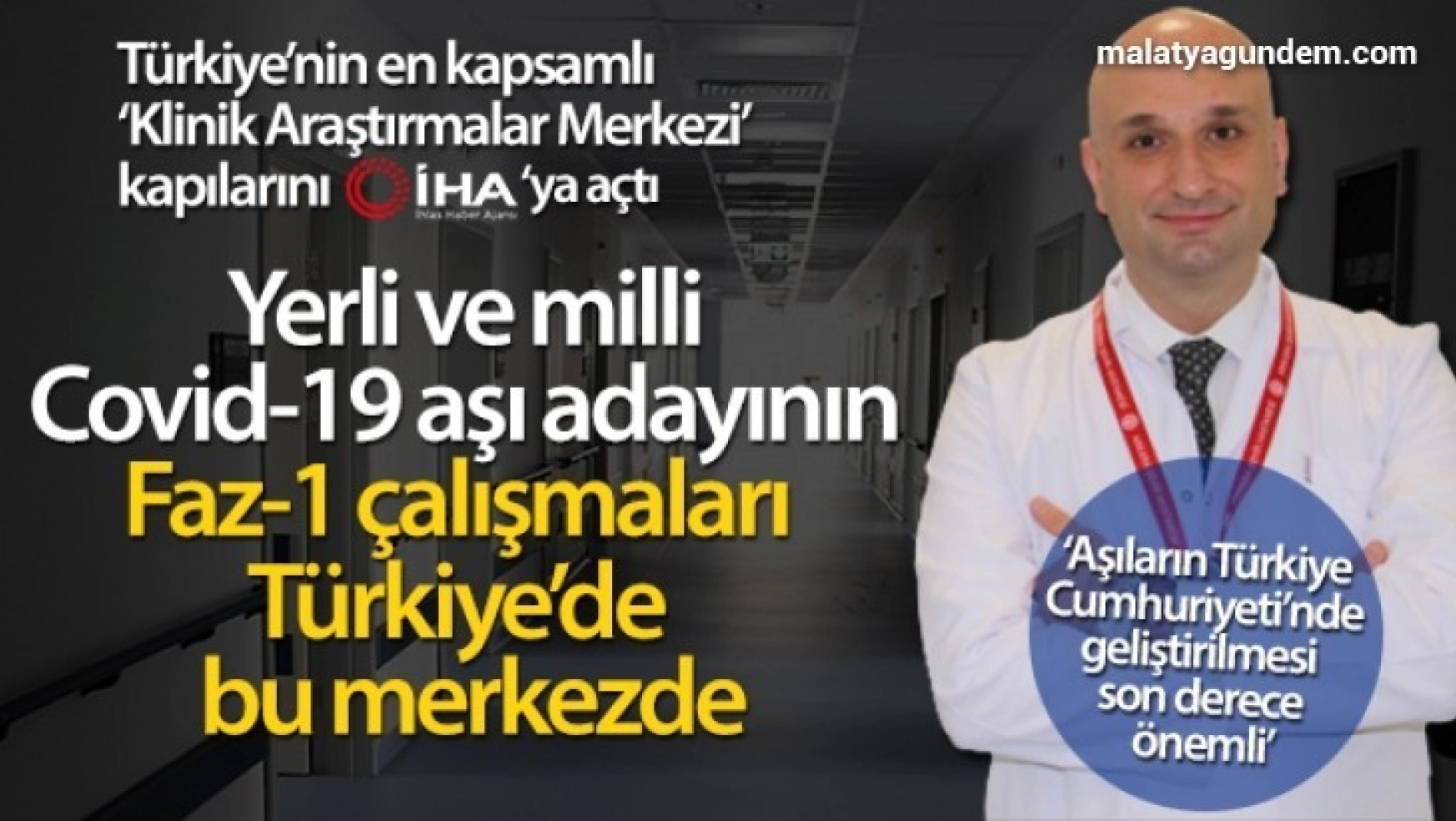 Yerli ve milli Covid-19 aşı adayının Faz-1 çalışmaları Türkiye'de bu merkezde