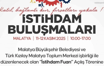 İstihdam buluşmaları Malatya'da başlıyor