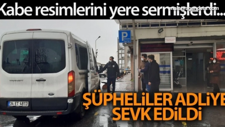 4 şüpheli adliyeye sevk edildi