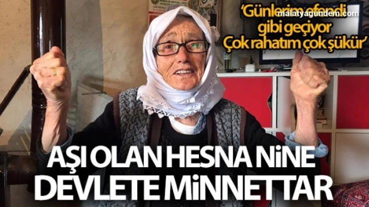 Aşı olan Hesna nine devlete minnettar