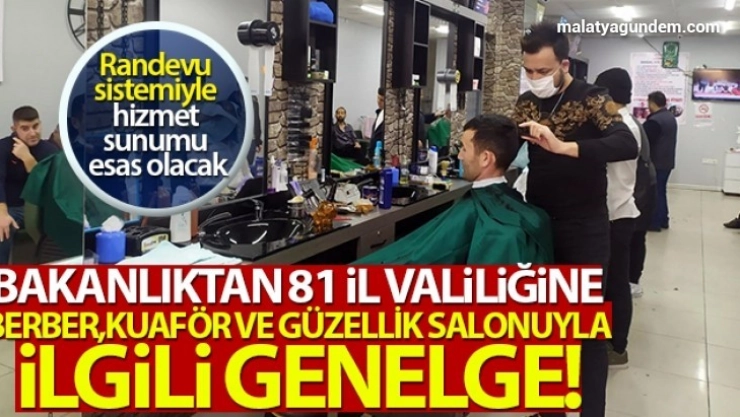 Berber, güzellik salonu ve kuaförlerle ilgili genelge yayımladı